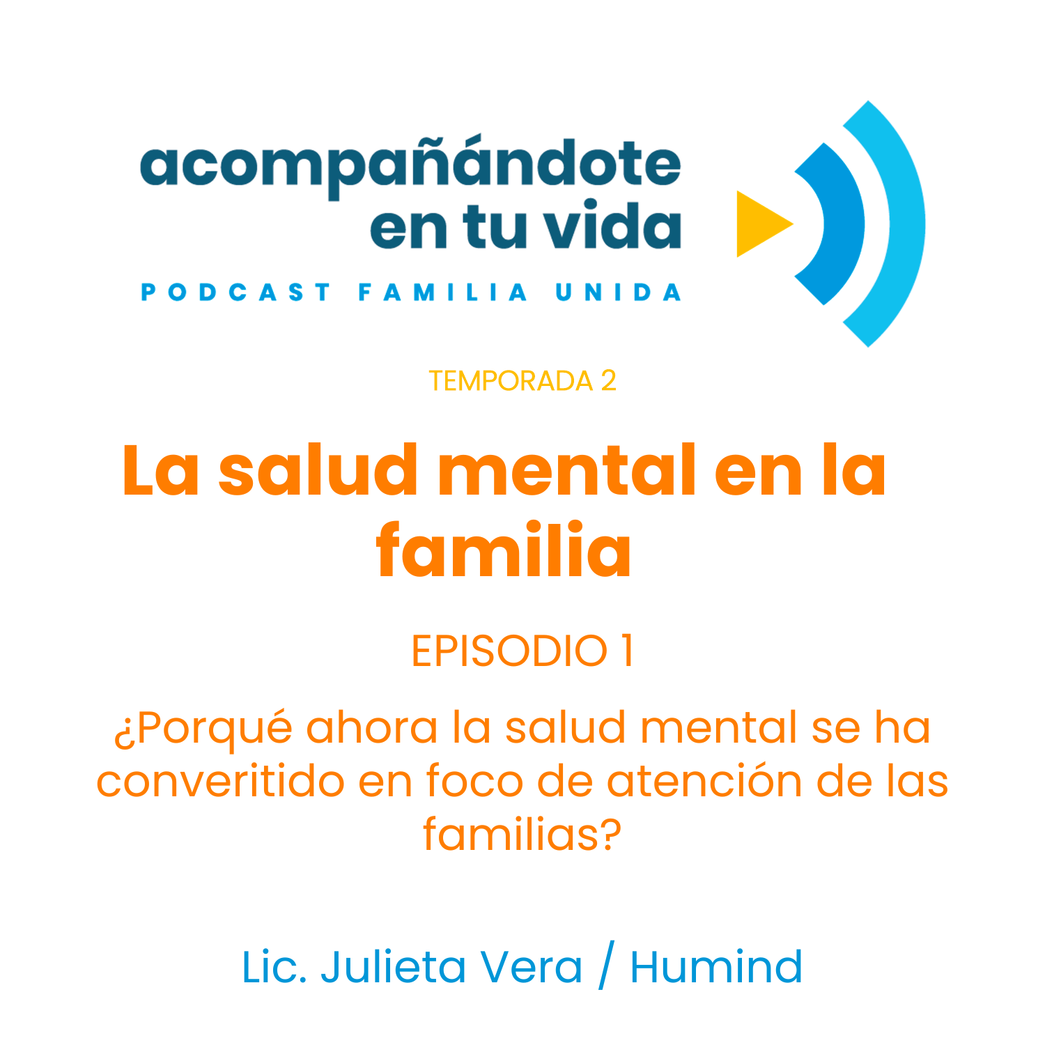 La salud mental en la familia. Ep.1