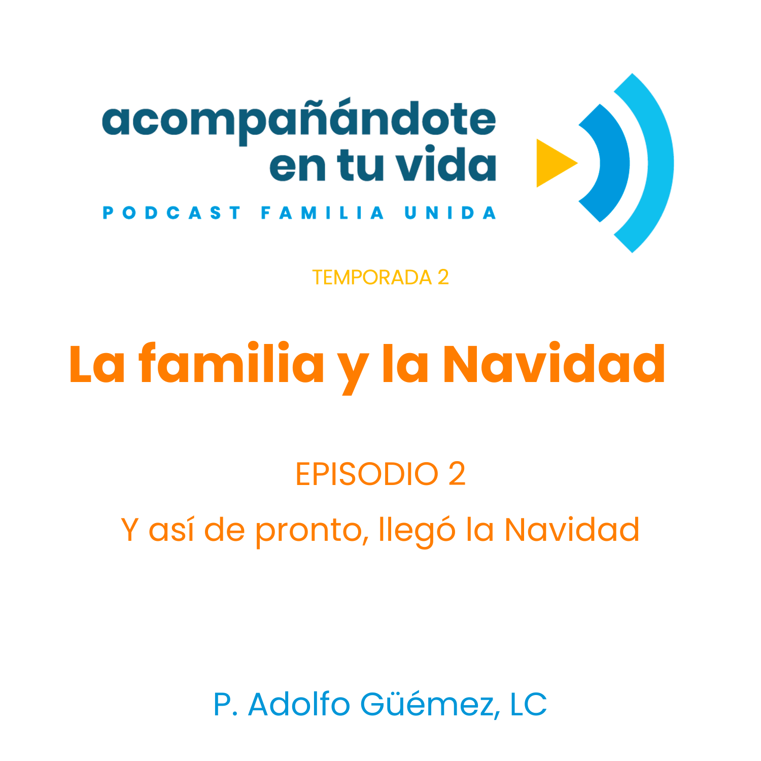 La familia y la Navidad Ep.2